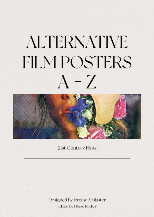 Alternative Film Posters A-Z<br>Jeremy Arblaster